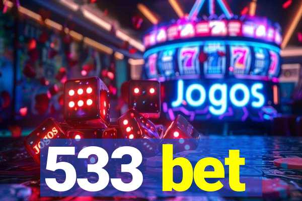 533 bet